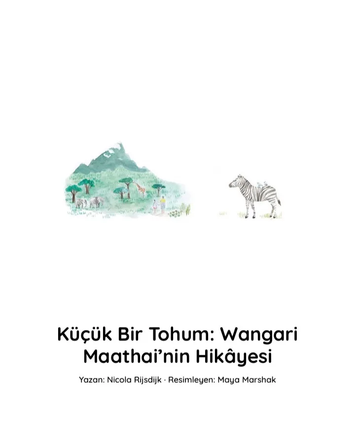 Küçük Bir Tohum: Wangari Maathai’nin Hikâyesi